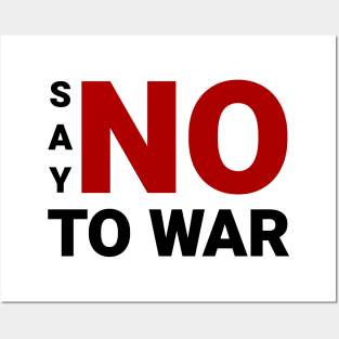 Say No to War Posters and Art